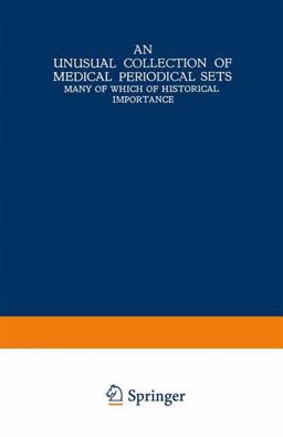 An Unusual Collection of Medical Periodical Sets