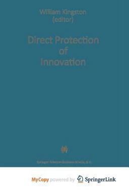 Direct Protection of Innovation Direct Protection of Innovation