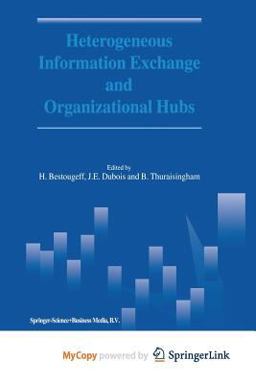 Heterogeneous Information Exchange and Organizational Hubs