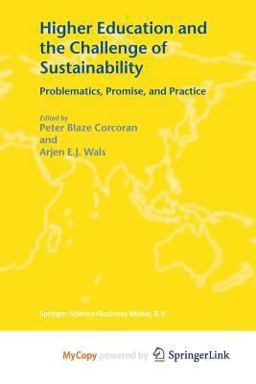 Higher Education and the Challenge of Sustainability Higher Education and the Challenge of Sustainability