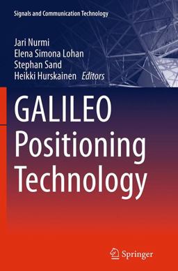 Galileo Positioning Technology Galileo Positioning Technology