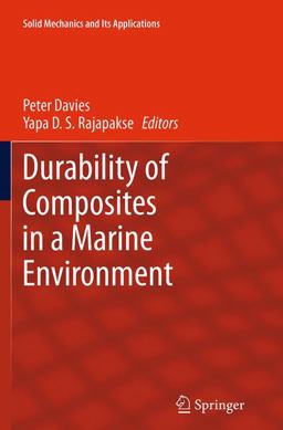 Durability of Composites in a Marine Environment Durability of Composites in a Marine Environment