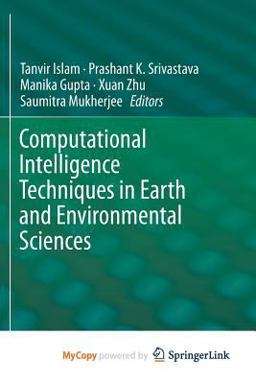 Computational Intelligence Techniques in Earth and Environmental Sciences