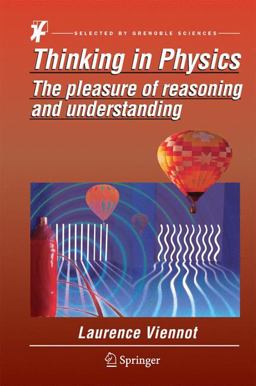 Thinking in Physics The Pleasure of Reasoning and Understanding  9789401786652 Front Cover