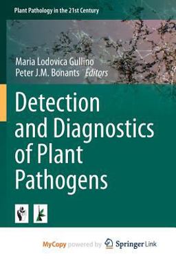 Detection and Diagnostics of Plant Pathogens