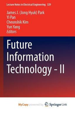 Future Information Technology - II