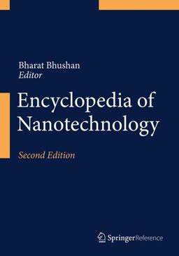 Encyclopedia of Nanotechnology Encyclopedia of Nanotechnology