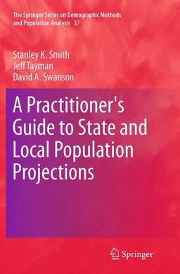 Practitioner's Guide to State and Local Population Projections  9789402402759 Front Cover