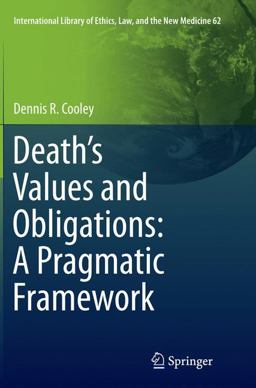 Death's Values and Obligations Death's Values and Obligations