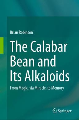 The Calabar Bean and Its Alkaloids