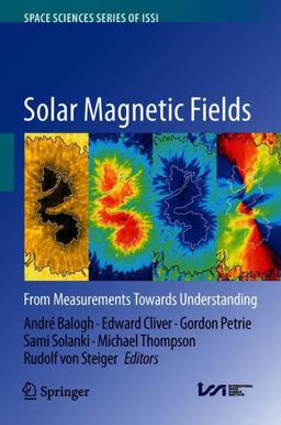 Solar Magnetic Fields Solar Magnetic Fields