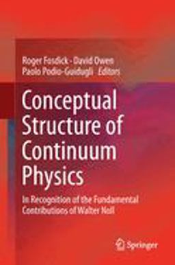 Conceptual Structure of Continuum Physics Conceptual Structure of Continuum Physics