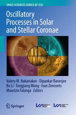 Oscillatory Processes in Solar and Stellar Coronae Oscillatory Processes in Solar and Stellar Coronae