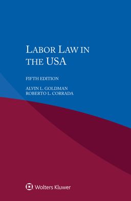 Labour Law in the USA Labour Law in the USA