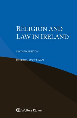 Religion and Law in Ireland Religion and Law in Ireland