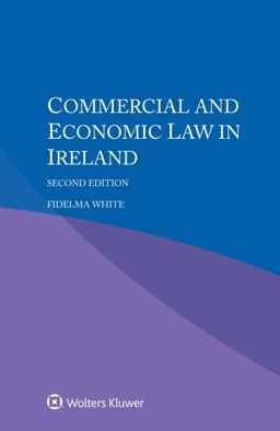 Commercial and Economic Law in Ireland Commercial and Economic Law in Ireland