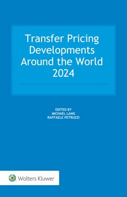 Transfer Pricing Developments Around the World 2024