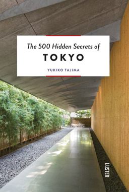 500 Hidden Secrets of Tokyo 2019 9789460582202 Front Cover