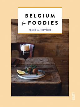 Belgium for Foodies  9789460582684 Front Cover
