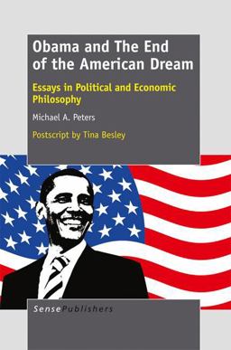 Obama and the End of the American Dream Obama and the End of the American Dream