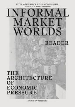 Informal Market Worlds: Reader Informal Market Worlds: Reader