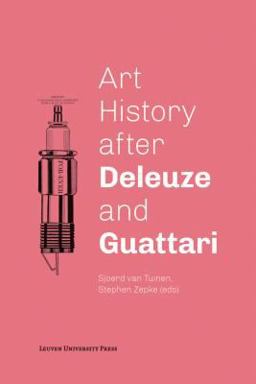 Art History after Deleuze and Guattari  9789462701151 Front Cover