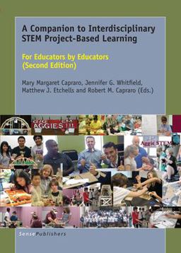 Companion to Interdisciplinary STEM Project-Based Learning For Educators by Educators (Second Edition) 2nd 9789463004848 Front Cover