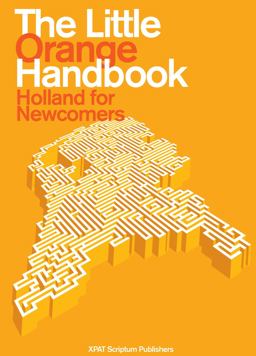 Little Orange Handbook Holland for Newcomers  9789463190145 Front Cover