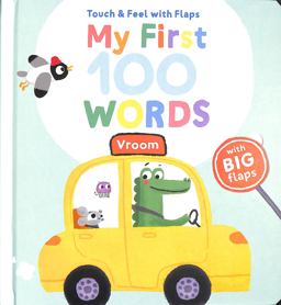 My First 100 Words My First 100 Words