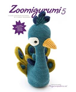 Zoomigurumi 5 15 Cute Amigurumi Patterns by 12 Great Designers  9789491643095 Front Cover