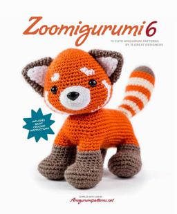 Zoomigurumi 6 15 Cute Amigurumi Patterns by 15 Great Designers  9789491643149 Front Cover