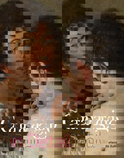 Caravaggio in Detail  9789491819629 Front Cover