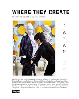 Where They Create Japan Creative Studios Shot by Paul Barbera  9789492311023 Front Cover