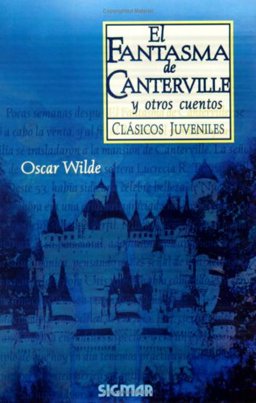 El Fantasma de Canterville y Otros Cuentos