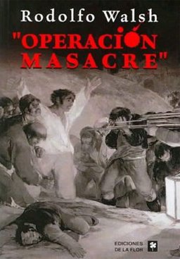 Operacion Masacre/ Massacre Operation: 1st 9789505153527 Front Cover