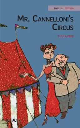 Mr. Cannelloni's Circus