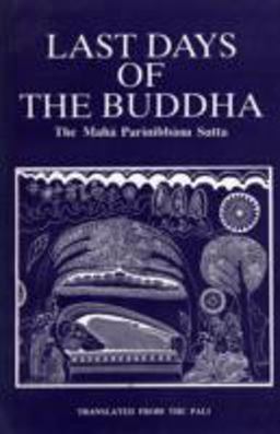 Last Days of the Buddha : Mahaparinibbana Sutta  9789559219989 Front Cover