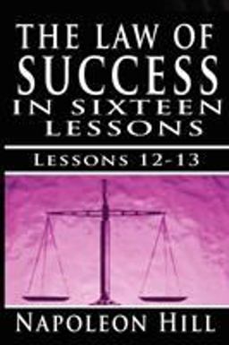 Law of Success Volume Xii Xiii Concentr