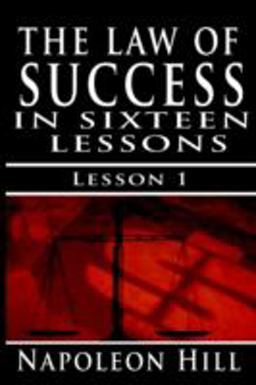 The Law of Success, Volume I