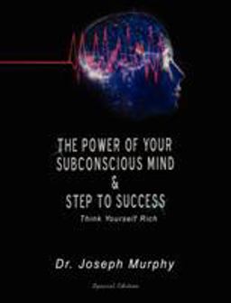 Power of Your Subconscious Mind Steps T