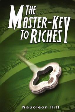 The Master-Key to Riches