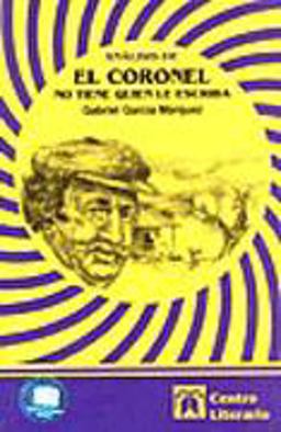 El Coronel No Tiene Quien le Escriba