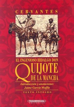 El Ingenioso Hidalgo Don Quijote de la Mancha