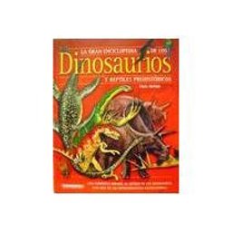 Gran Enciclopedia de los Dinosaurios
