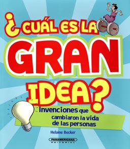 ¿cuÁl Es la Gran Idea?