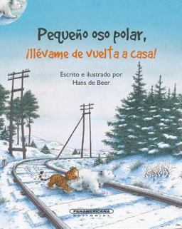 Pequeño Oso Polar, ¡llévame de Vuelta a Casa!