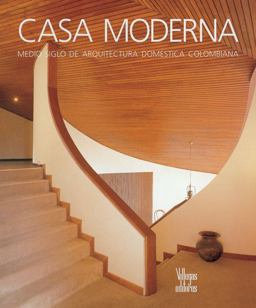 Casa Moderna Medio Siglo de Arquitectura Domestica Colombiana  9789589393239 Front Cover