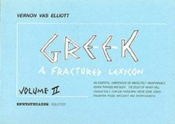 Greek: a Fractured Lexicon