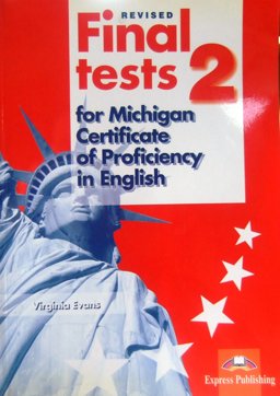 Michigan Tests - Final Tests 2 for the Michigan Ecpe