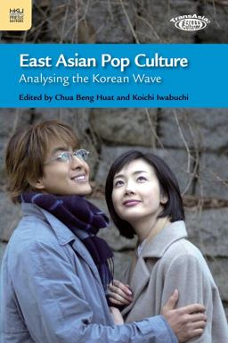 East Asian Pop Culture Analysing the Korean Wave  9789622098930 Front Cover